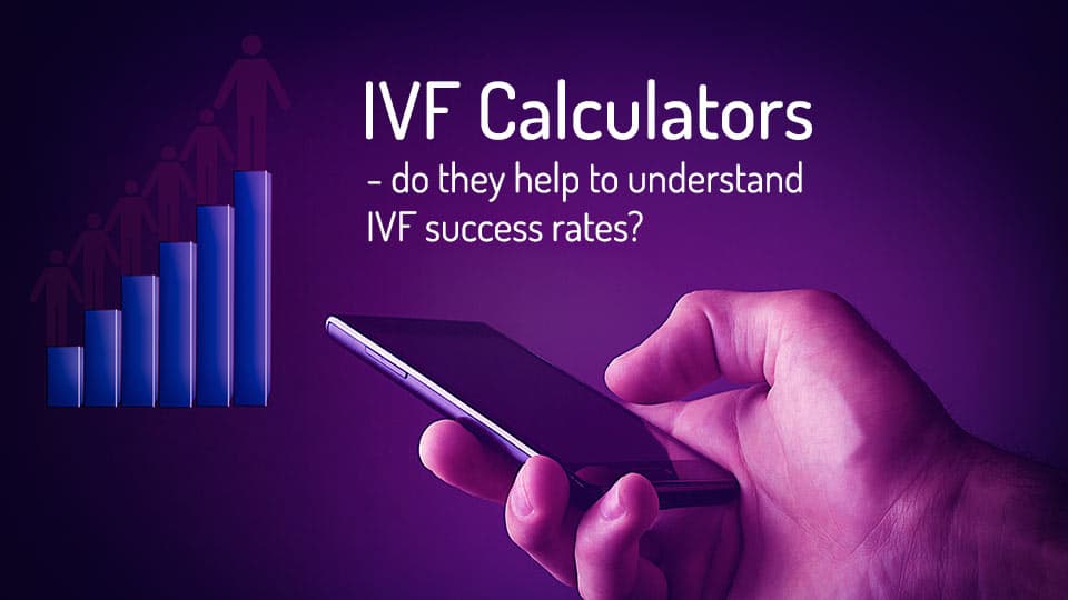 IVF-beräknare – hjälper de till att förstå IVF-framgångsgrader?